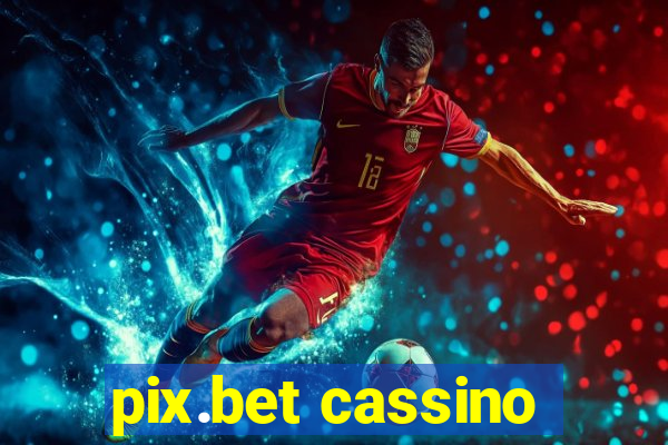 pix.bet cassino